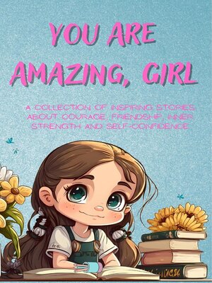cover image of You Are Amazing, Girl